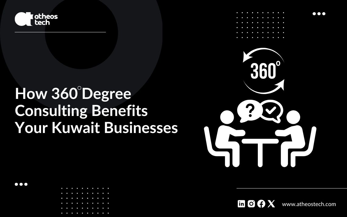 How-360-Degree-Consulting-Benefits-Your-Kuwait-Businesses